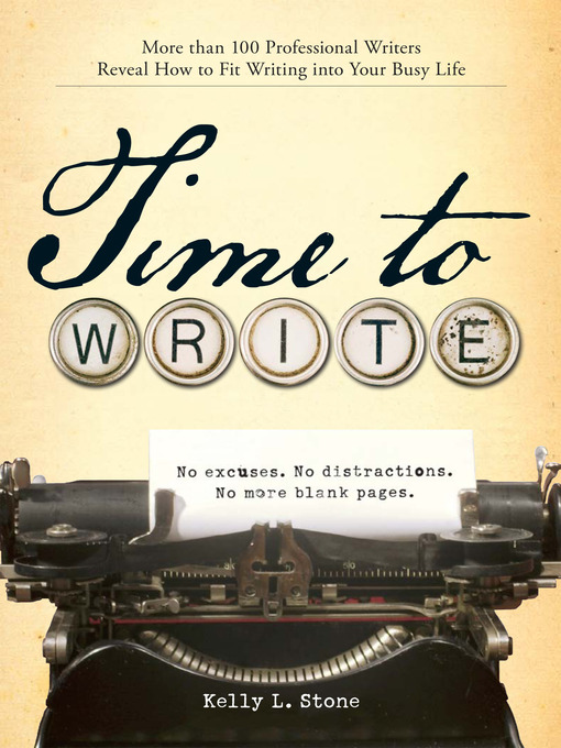 Title details for Time to Write by Kelly L Stone - Available
